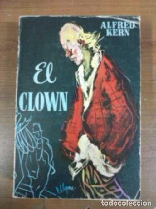 Libros: EL CLOWN - ALFRED KERN - Foto 1