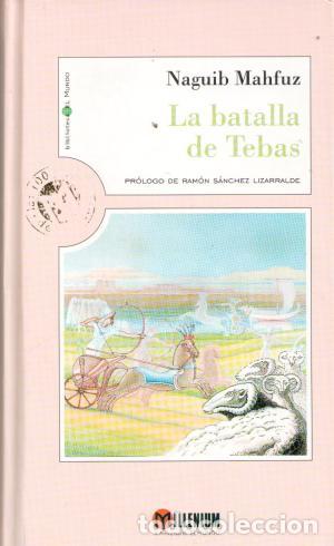 Libros: LA BATALLA DE TEBAS - NAGUIB MAHFUZ - Foto 1