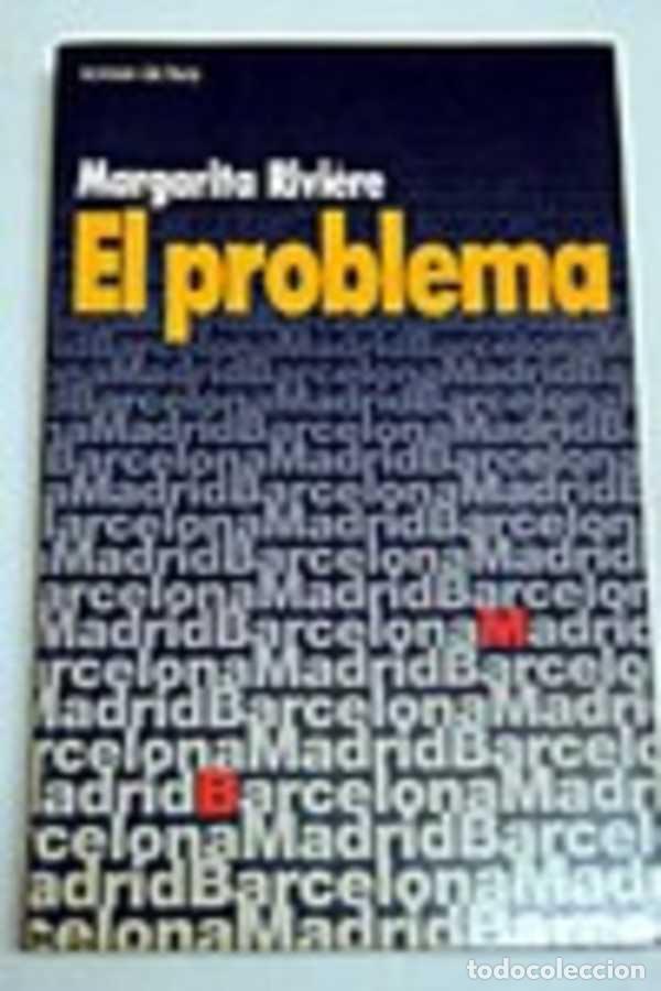 Libros: EL PROBLEMA - MARGARITA RIVIERE - Foto 1
