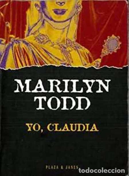 Libros: YO, CLAUDIA - MARILYN TODD - Foto 1