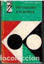 Libros: INTRODUCCION A LA POLITICA - JORGE XIFRA HERAS - Foto 1