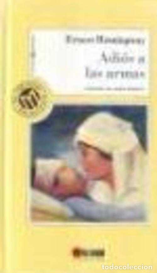 Libros: ADIOS A LAS ARMAS - ERNERST HEMINGWAY - Foto 1