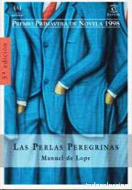 Libros: LAS PERLAS PEREGRINAS - MANUEL DE LOPE - Foto 1