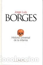 Libros: HISTORIA UNIVERSAL DE LA INFAMIA - JORGE LUIS BORGES - Foto 1