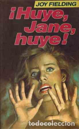 Libros: HUYE JANE HUYE - JOY FIELDING - Foto 1