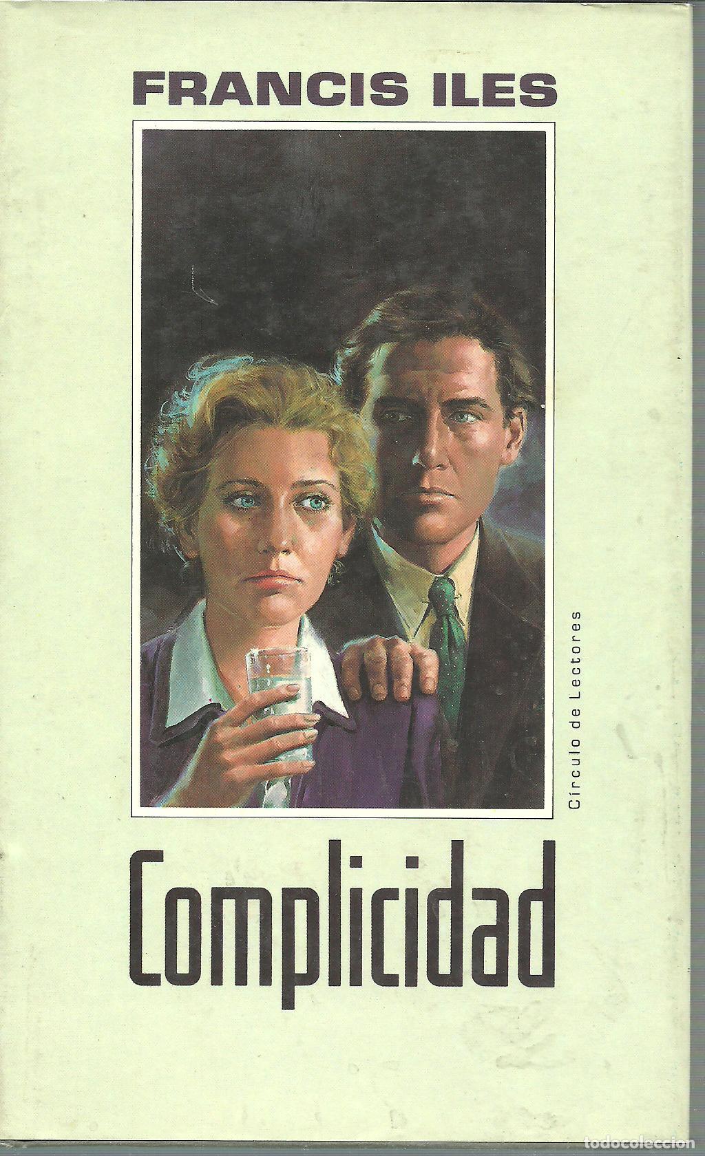 Libros: COMPLICIDAD - FRANCIS ILES - Foto 1