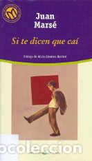 Libros: SI TE DICEN QUE CAI - JUAN MARSE - Foto 1