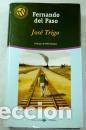 Libros: JOSE TRIGO - FERNANDO DEL PASO - Foto 1