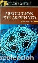 Libros: ABSOLUCION POR ASESINATO - PETER TREMAYNE - Foto 1