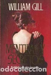 Libros: MENTIRAS Y SECRETOS - WILLIAM GILL - Foto 1