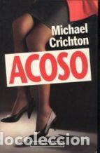 Libros: ACOSO - MICHAEL CRICHTON - Foto 1
