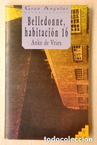 Libros: BELLEDONNE HABITACI&Oacute;N 16 - ANKE DE VRIES - Foto 1