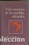 Libri di seconda mano: VIDA AMOROSA DE LOS PUEBLOS NATURALES - ADOLF T&Uuml;LMANN