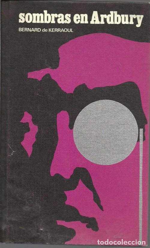 Libros: SOMBRAS EN ARDBURY - BERNARD DE KERRAOUL - Foto 1