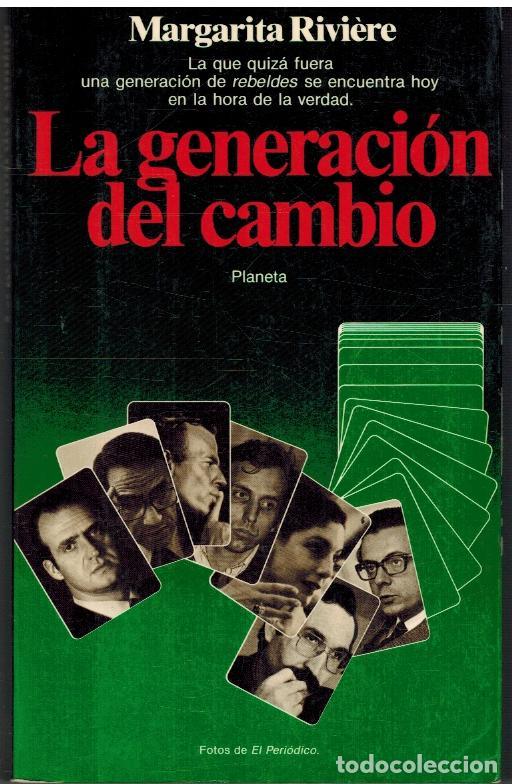 Libros: LA GENERACION DEL CAMBIO - MARGARITA RIVIERE - Foto 1
