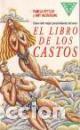 Libros: EL LIBRO DE LOS CASTOS - PAMELA PETTLER / AMY HECKERLING - Foto 1