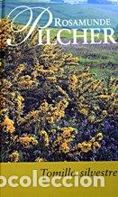 Libros: TOMILLO SILVESTRE - ROSAMUNDE PILCHER - Foto 1