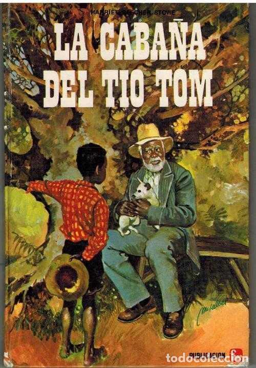 Libros: LA CABA&Ntilde;A DEL TIO TOM - H.BEECHER STOWE - Foto 1