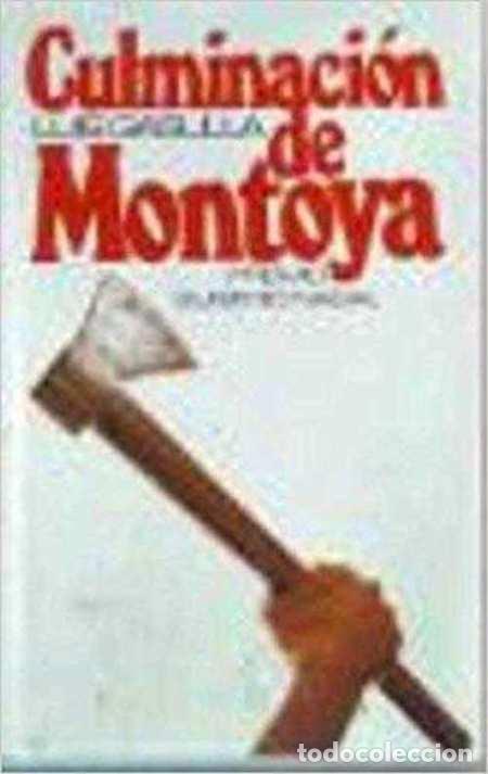 Libros: CULMINACION DE MONTOYA - LUIS GASULLA - Foto 1