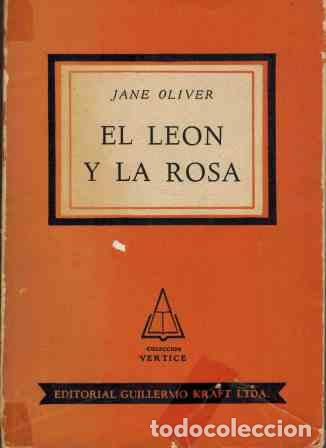 Libros: EL LEON Y LA ROSA - JANE OLIVER - Foto 1