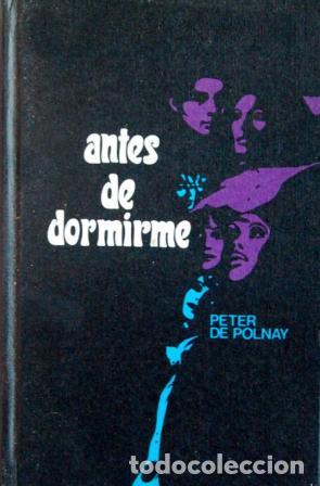 Libros: ANTES DE DORMIRME - PETER DE POLNAY - Foto 1