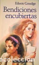 Libros: BENDICIONES ENCUBIERTAS - EILEEN GOUDGE - Foto 1
