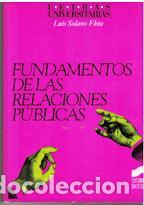 Libros: FUNDAMENTOS DE LAS RELACIONES PUBLICAS - LUIS SOLANO FLETA - Foto 1