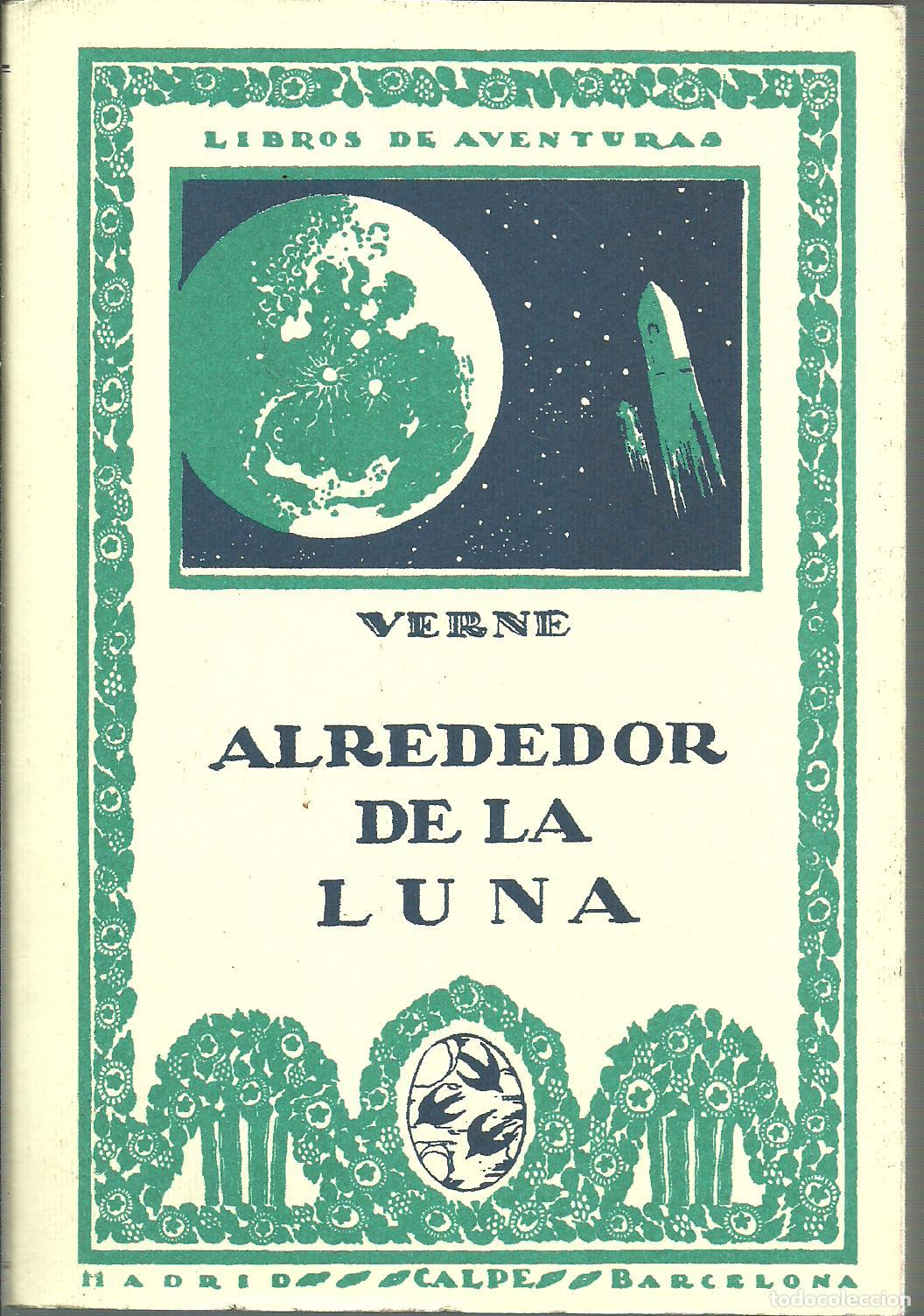 Libros: ALREDEDOR DE LA LUNA - JULIO VERNE - Foto 1