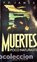 Libros: MUERTES POCO NATURALES - P. D. JAMES - Foto 1