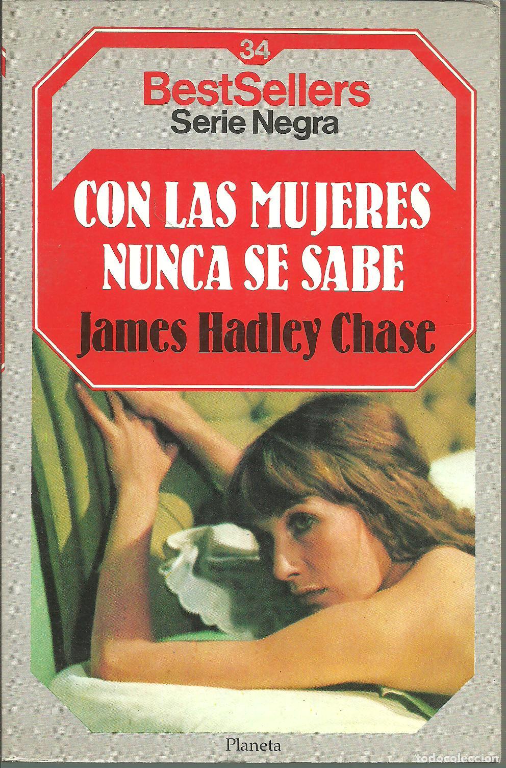 Libros: CON LAS MUJERES NUNCA SE SABE - JAMES HADLEY CHASE - Foto 1