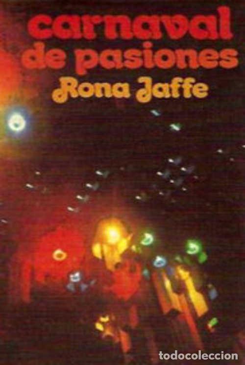 Libros: CARNAVAL DE PASIONES - RONA JAFFE - Foto 1