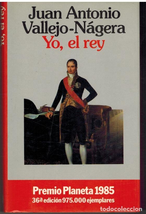 Libros: YO EL REY - JUAN ANTONIO VALLEJO NAGERA - Foto 1