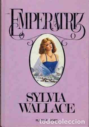 Libros: EMPERATRIZ - SYLVIA WALLACE - Foto 1