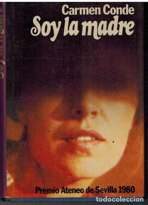 Libros: SOY LA MADRE - CARMEN CONDE - Foto 1