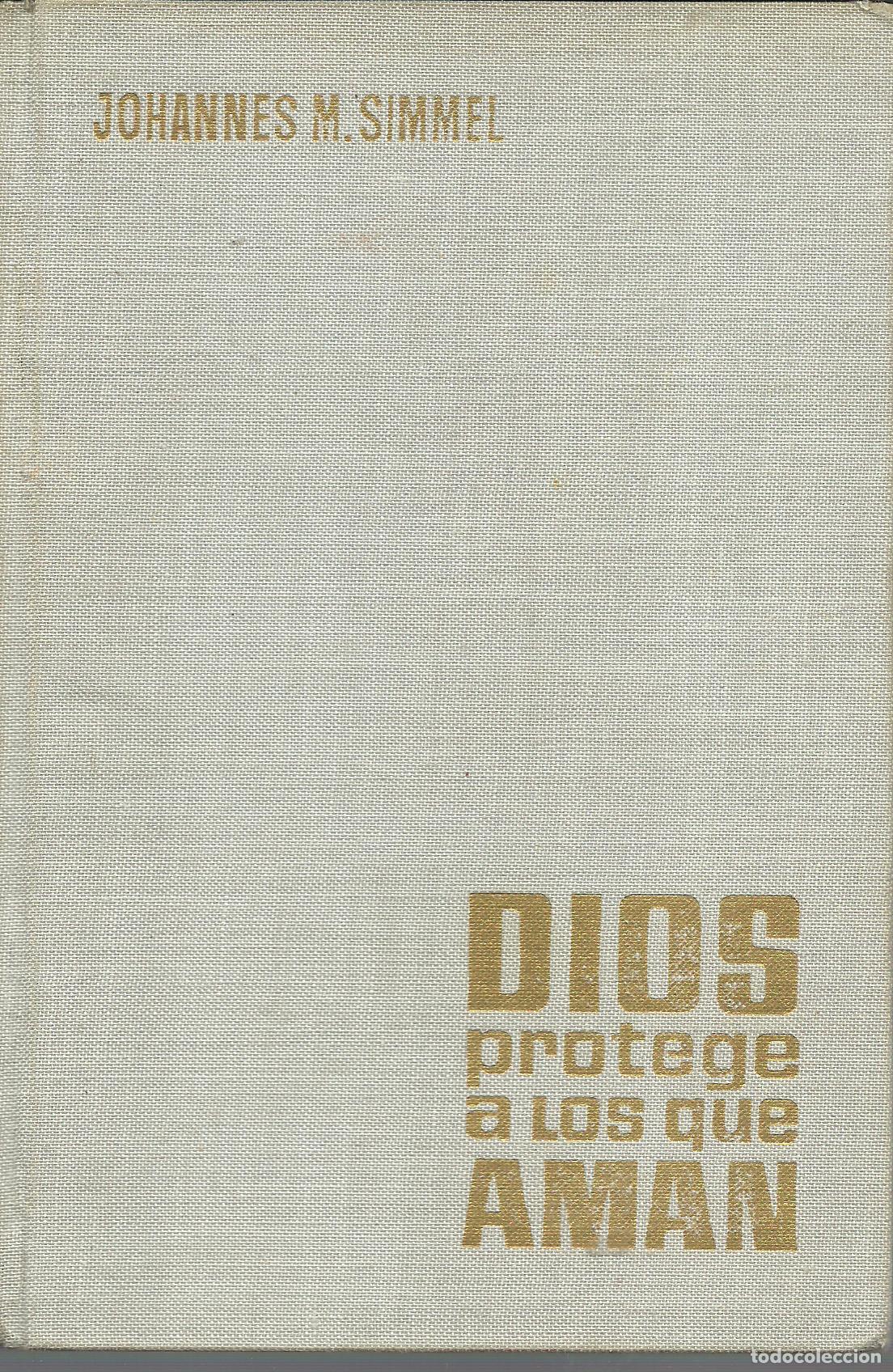 Libros: DIOS PROTEGE A LOS QUE AMAN - JOHANNES MARIO SIMMEL - Foto 1