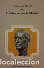 Libros: EL ULTIMO VERANO DE KLINGSOR - HERMANN HESSE - Foto 1