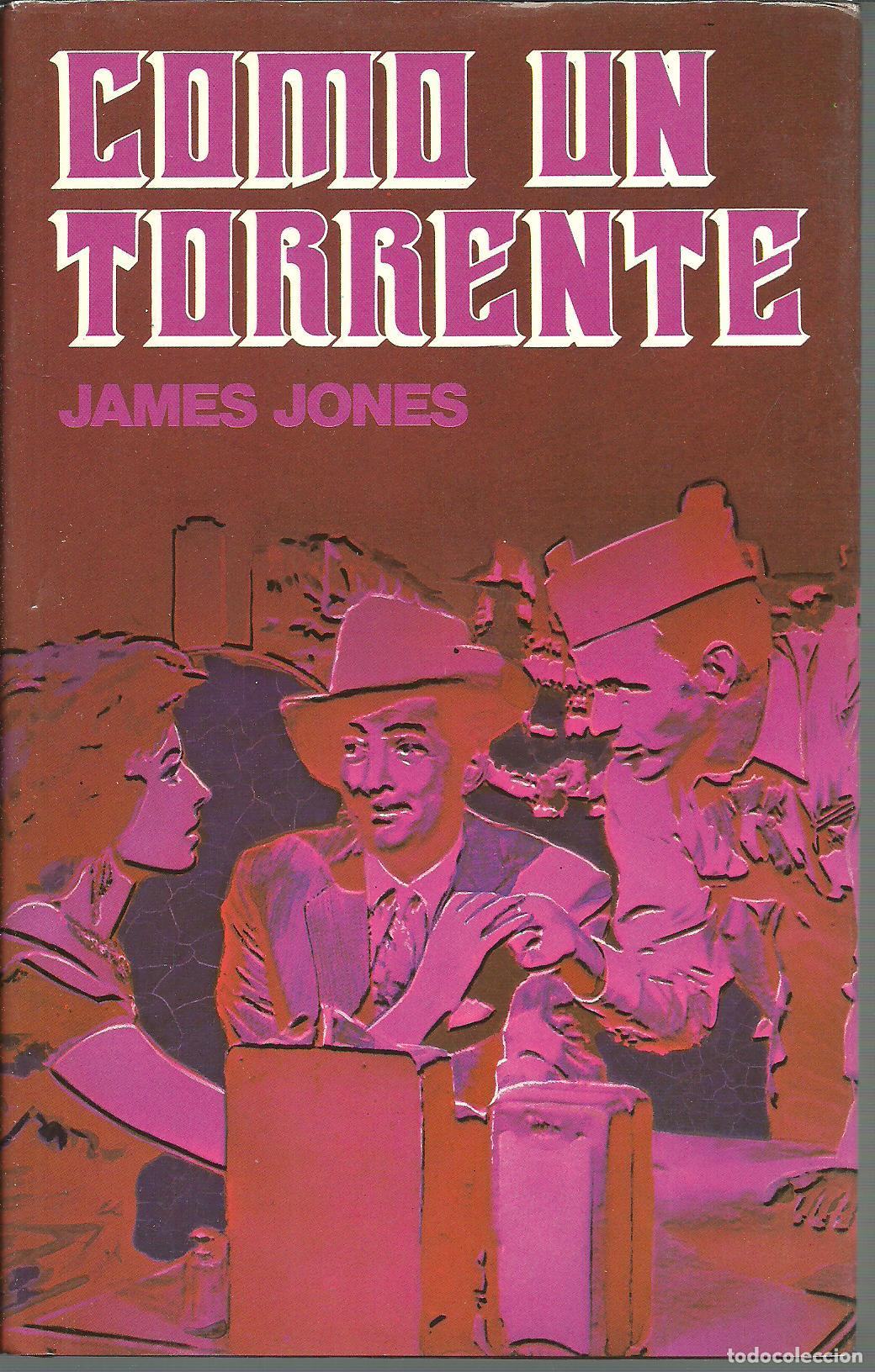 Libros: COMO UN TORRENTE - JAMES JONES - Foto 1