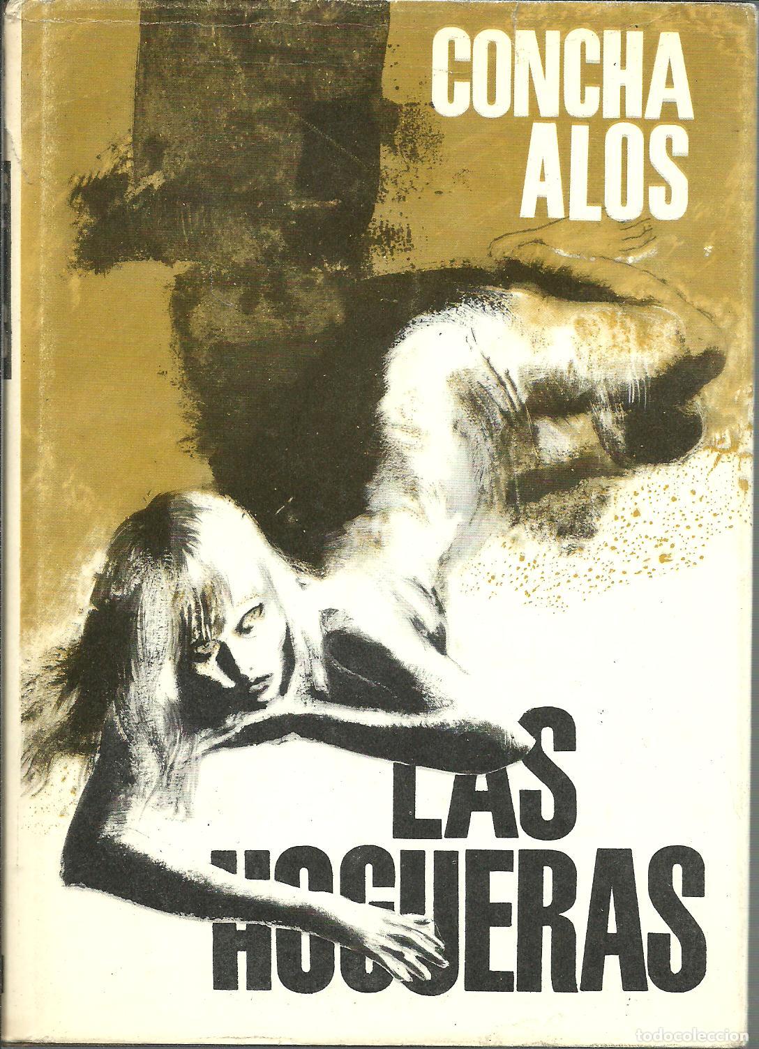 Libros: LAS HOGUERAS - CONCHA ALOS - Foto 1