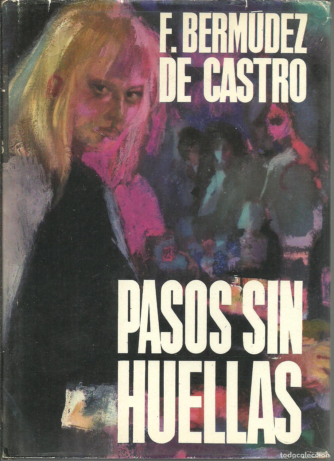 Libros: PASOS SIN HUELLAS - F BERMUDEZ DE CASTRO - Foto 1