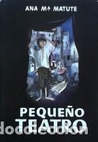 Libros: PEQUE&Ntilde;O TEATRO - ANA MARIA MATUTE - Foto 1