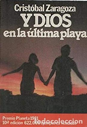 Libros: Y DIOS EN LA ULTIMA PLAYA - CRISTOBAL ZARAGOZA - Foto 1