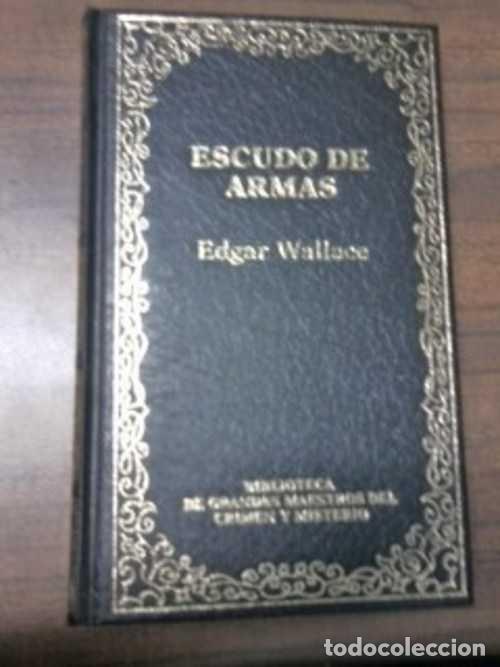 Libros: ESCUDO DE ARMAS - EDGAR WALLACE - Foto 1