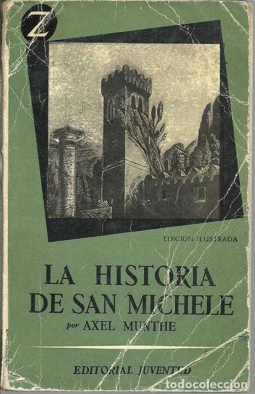 Libros: LA HISTORIA DE SAN MICHELE - AXEL MUNTHE - Foto 1