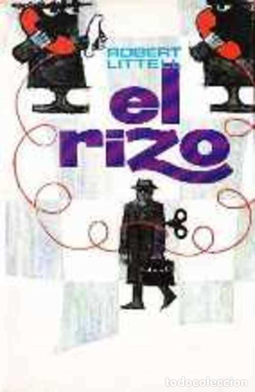 Libros: EL RIZO - ROBERT LITTELL - Foto 1