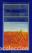 Libros: LOS AMANTES - PHILIP JOSE FARMER - Foto 1