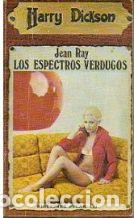 Libros: LOS ESPECTROS VERDUGOS - JEAN RAY - Foto 1
