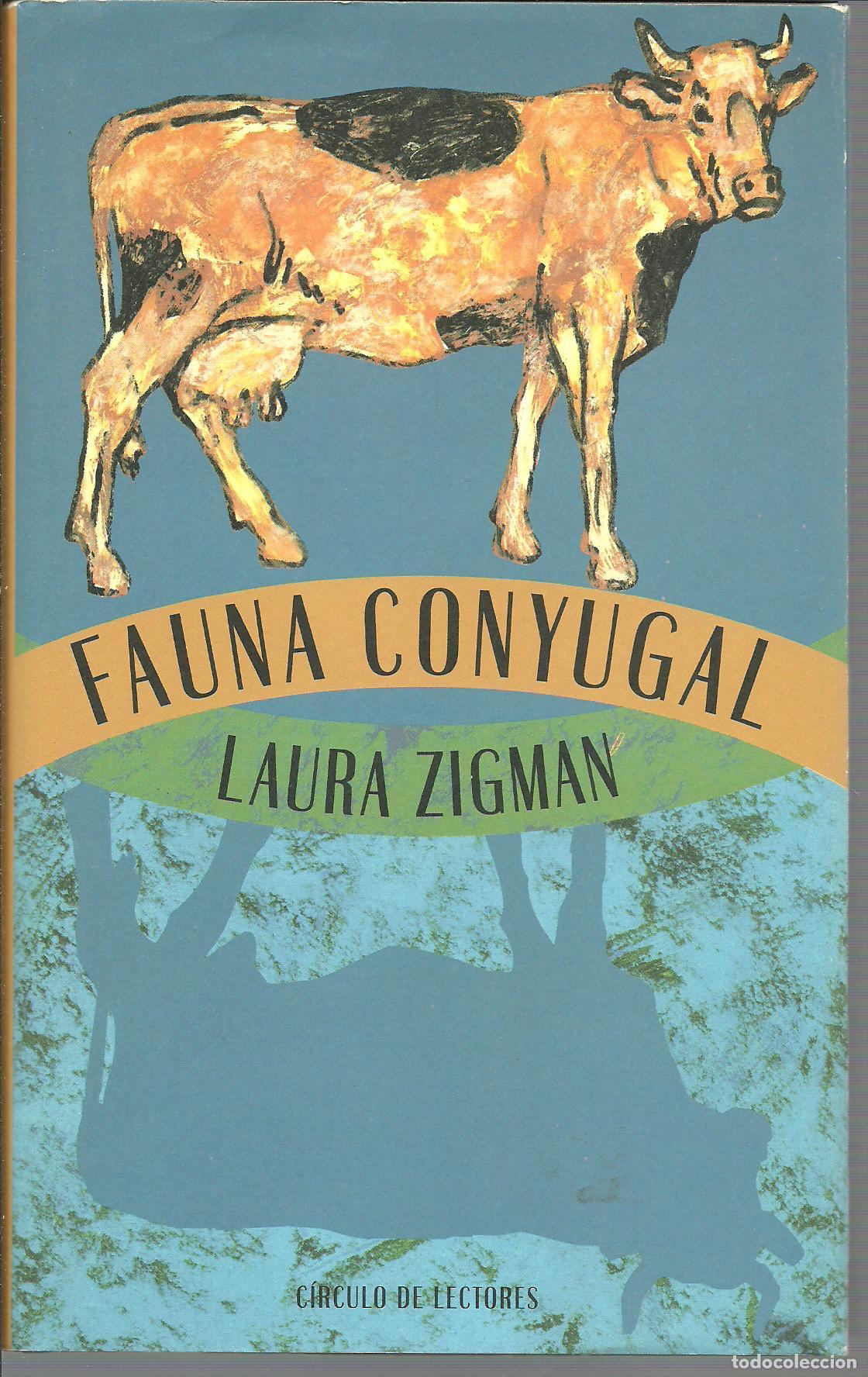 Libros: FAUNA CONYUGAL - LAURA ZIGMAN - Foto 1