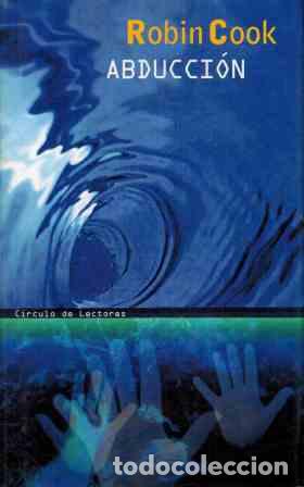 Libros: ABDUCCION - ROBIN COOK - Foto 1