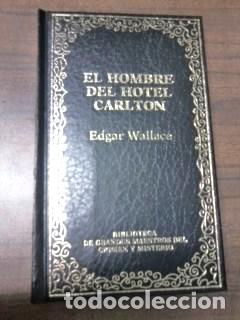 Libros: EL HOMBRE DEL HOTEL CARLTON - EDGARD WALLACE - Foto 1