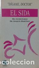 Libros: EL SIDA - DR.JAVIER GARAU Y DR.JOAQUIN MARTINEZ - Foto 1